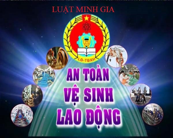 Thông tư về các công việc có yêu cầu nghiêm ngặt về an toàn, vệ sinh lao động